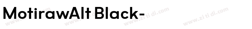 MotirawAlt Black字体转换